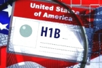 H-1B visa application process latest updates, H-1B visa application process, changes in h 1b visa application process in usa, Visa
