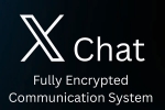 X DMs, X DMs with Chat Feature breaking, elon musk replaces x dms with new encrypted chat feature, C section X DMs, X DMs with Chat Feature breaking, elon musk replaces x dms with new encrypted chat feature, C section