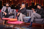 Karan Johar, Baahubali team, baahubali trio shares coffee couch on koffee with karan, Baahubali tv series