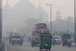 Lahore Pollution index, Lahore Pollution, lahore is the world s most polluted city, Northern india