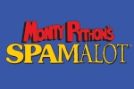 Events in Florida, Monty Python's Spamalot in Coral Springs Center for the Arts, monty python s spamalot, Broadway