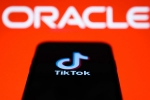 Tik Tok, Tik Tok, oracle buys tik tok s american operations what does it mean, Tik tok