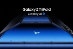 Samsung Galaxy Z TriFold colours, Samsung Galaxy Z TriFold features, samsung galaxy z trifold launched with 10 inch inner display, Samsung ai Samsung Galaxy Z TriFold colours, Samsung Galaxy Z TriFold features, samsung galaxy z trifold launched with 10 inch inner display, Samsung ai