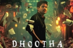 Dhootha trailer, Dhootha new updates, naga chaitanya s dhootha trailer is gripping, Parvathy