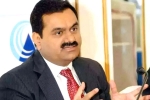 Gautam Adani records, Gautam Adani latest, gautam adani becomes the world s third richest person, Bernard arnault