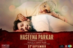 Haseena Parkar movie, review, haseena parkar hindi movie, Siddhanth kapoor