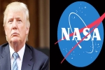 Trump’s view of Climate research Mission, NASA, nasa climate research mission into dillema, Ted cruz