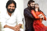 Pawan Kalyan, Kishore Tirumala, pawan kalyan lauds chitralahari, Kalyani priyadarshan